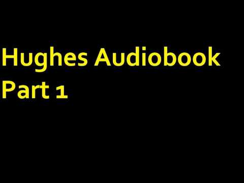 Hughes Audiobook Part 1