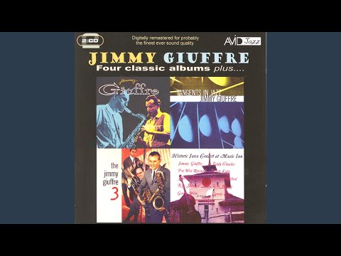 The Jimmy Giuffre 3: The Train And The River