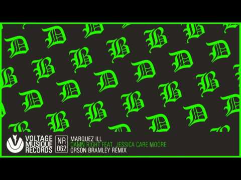 Marquez Ill - Damn Right feat. Jessica Care Moore (Orson Bramley Remix) // Voltage Musique Official