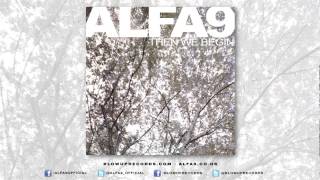 Alfa 9 'Birds & Flies' [Full Length] - from 'Then We Begin' (Blow Up)