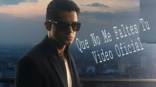 Ken Y - Que No Me Faltes Tu | El VIDEO OFICIAL que Nunca Saco.