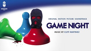 Game Night: Original Motion Picture Soundtrack - Cliff Martinez (Full Album)[OFFICIAL]