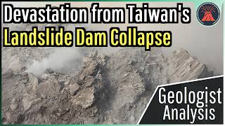 Taiwan Landslide Update; Earthen Dam Collapses, Severe Outburst Flood