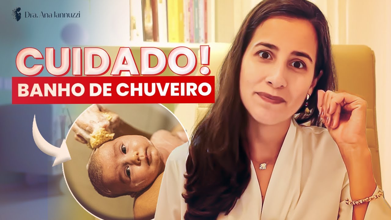Dar banho no bebê no chuveiro é seguro? Saiba os cuidados que você precisa ter! Dra. Ana Jannuzzi