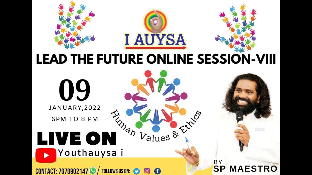 Lead the Future Session 8 Human Values and Ethics