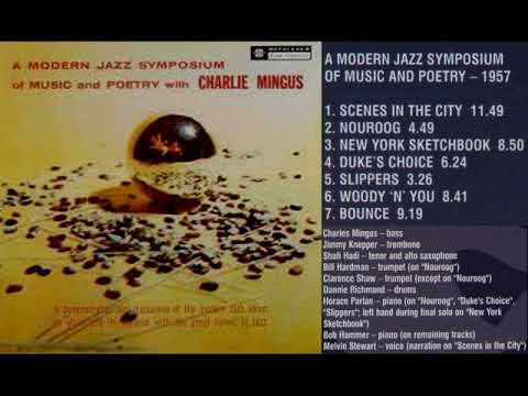 Charles Mingus - A Modern jazz symposium fo music and poetry 1957