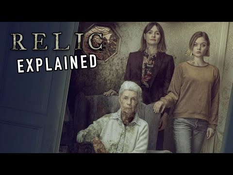 RELIC (2020) Explained