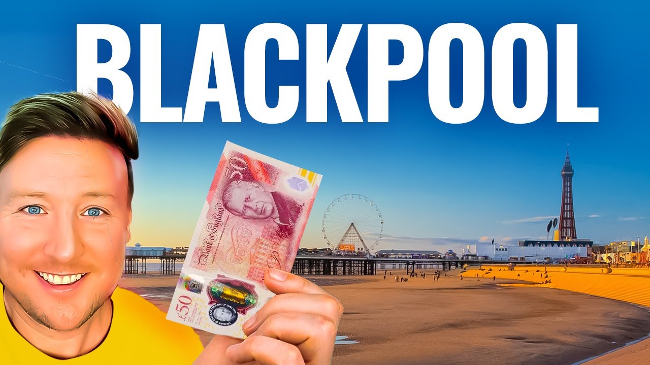 Is BLACKPOOL still CHEAP? A full day & night out with just £50!