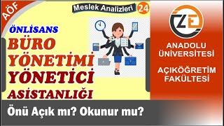 AÖF Büro Yönetimi ve Yönetici Asistanlığı Önlisans   Önü Açık mı   Oku