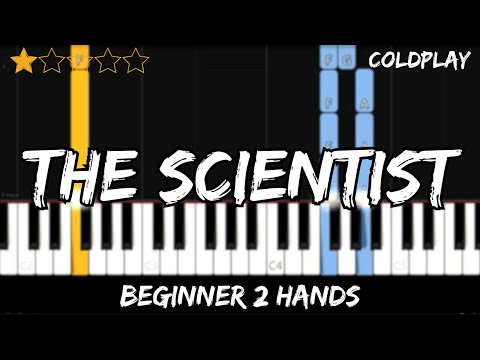 Coldplay - The Scientist - Easy Beginner Piano Tutorial - For 2 Hands