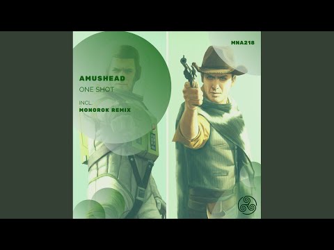 One Shot (Monorok Remix)