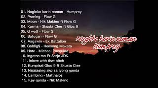 Download lagu NAGLOKO KARIN NAMAN DI KA LANG NAHULI - Humprey         Nonstop music mp3