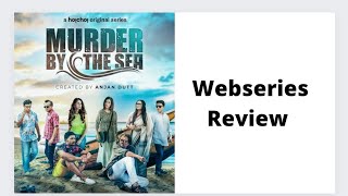 Murder by the Sea Webseries Review