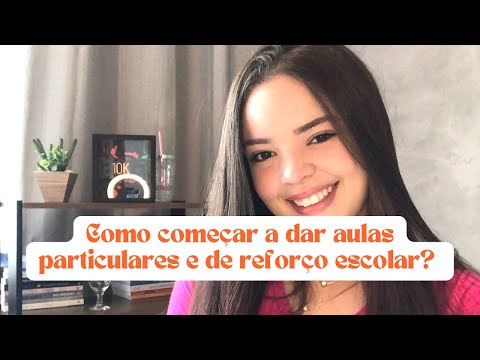 Como começar a dar aula de reforço escolar do zero #reforçoescolar #empreender #aulaparticular