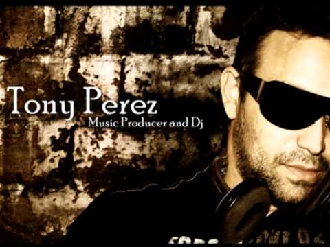 DJ Tony Pérez - Cry (Demo Original 2011)