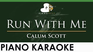 Download lagu Calum Scott - Run With Me - LOWER Key (Piano Karaoke Instrumental) mp3