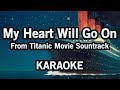 Celine Dion - My Heart Will Go On (Karaoke Version Originally)