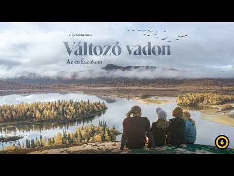 Változó vadon - Az én Északom trailer