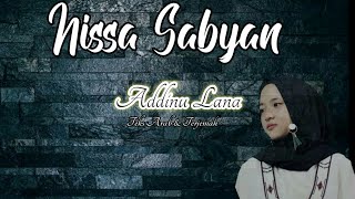 Download lagu Nissa Sabyan Addinu Lana mp3 Download lagu Nissa Sabyan Addinu Lana mp3