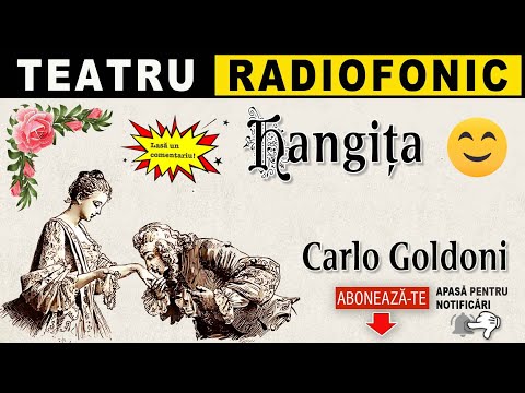Carlo Goldoni - Hangita (vers. 1) | Teatru radiofonic