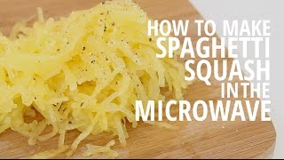 How to Make Spaghetti Squash in the Microwave