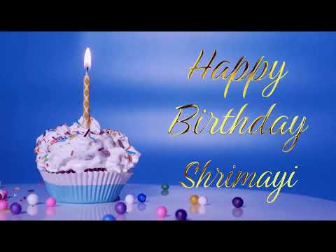 Happy Birthday Shrimayi