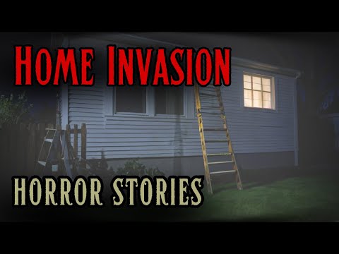 4 Disturbing Home Invasion Horror Stories