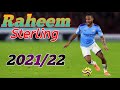 Raheem Sterling’s Best Skills And Goals 2021/22 HD #Raheemsterlings #manchestercity #