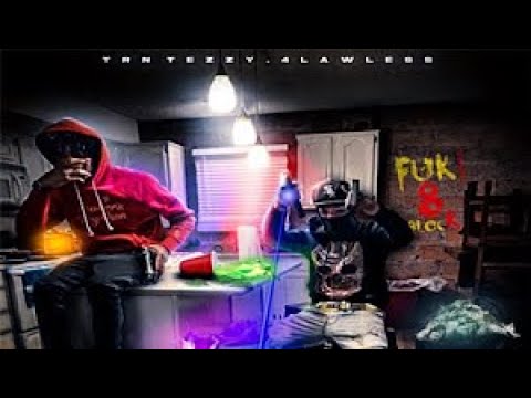 Trn Teezy x 4LawLess - Crash out