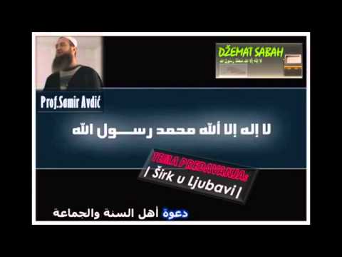 Širk u ljubavi - Samir Avdić, prof.