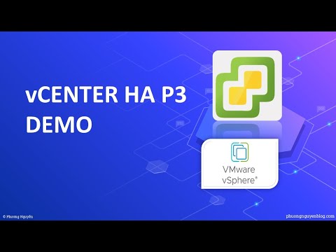 Demonstração do vCenter High Availability (vCenter HA)-P3 | Demonstração do vCenter HA | Phuong Nguyen
