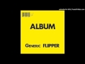 Flipper - Nothing / Living For The Depression