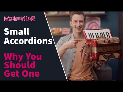 The Argument For Smaller Accordions