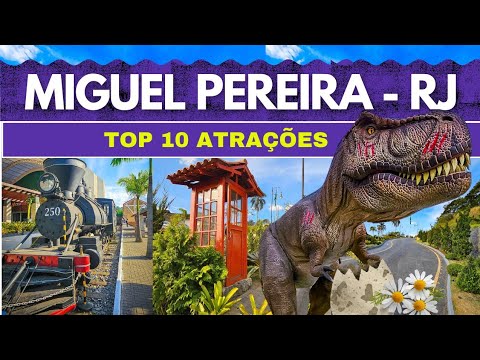 MIGUEL PEREIRA - RIO DE JANEIRO: Top 10 atrações e novidades - O que fazer em Miguel Pereira - RJ