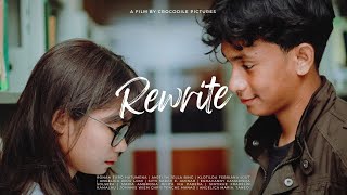 Download lagu REWRITE - A short film mp3