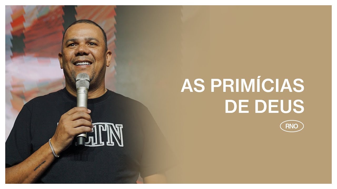 AS PRIMÍCIAS DE DEUS | Eduardo Reis