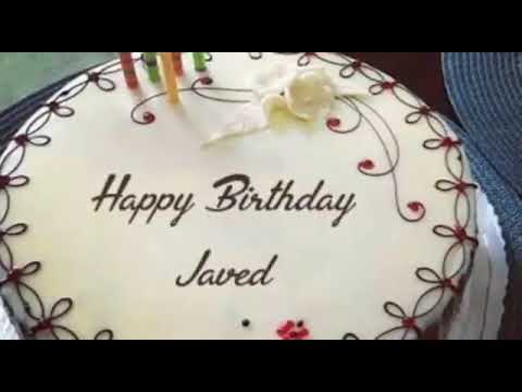 Happy Birthday Javed || javed birthday