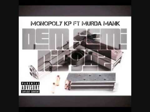 Monopoly Kp x Murda Mank - Semi Niggas