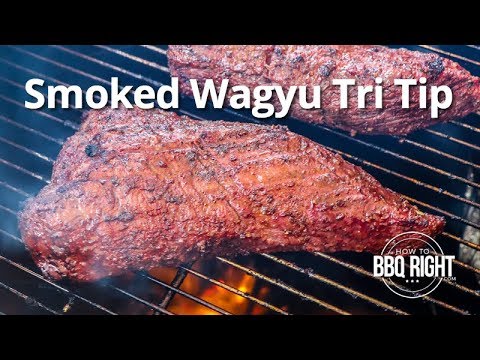 Smoked Wagyu Tri Tip cooked Hot & Fast | HowToBBQRight
