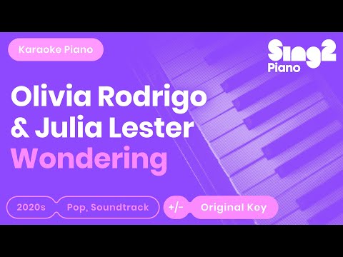 Wondering - Olivia Rodrigo, Julia Lester | HSMTMTS (Karaoke Piano)