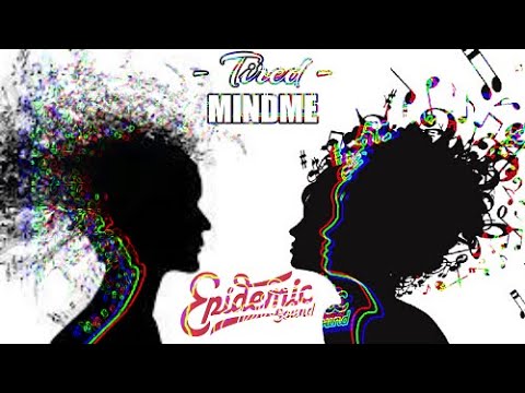 MINDME -Tired -Best of Epidemic Sound