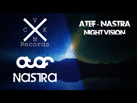 Atef & Nastra - Night Vision [VNCK Records]