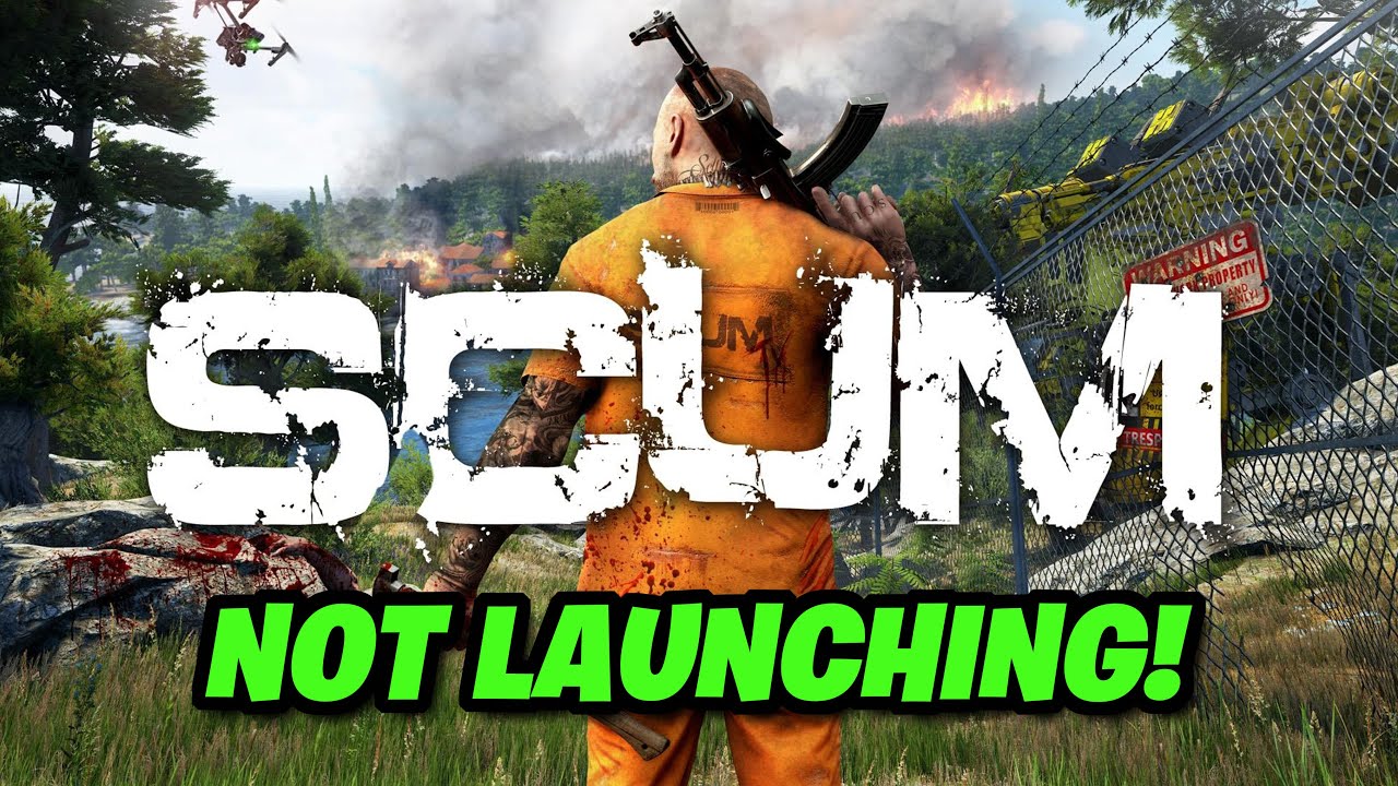 Fix SCUM Not Launching/Won't Launch On PC FIX🎮 🔥