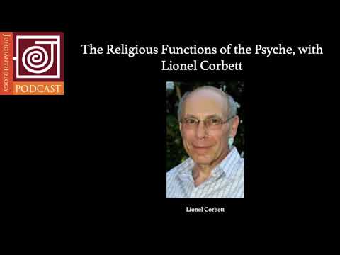 JP16 | The Religious Functions of the Psyche, with Lionel Corbett
