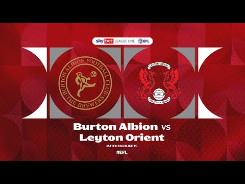 Match Highlights | Burton Albion 0-4 Leyton Orient - 29 November 2025