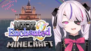 【 #NIJIENchanted2 】 Bridge to Moonfang Castle Minecraft #7【Maria Marionette | NIJISANJI EN】