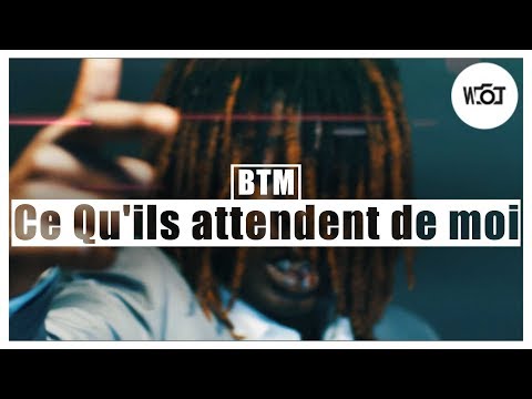 BTM - Ce Qu'ils attendent de moi // Réalisé par William Thomas
