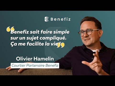 Benefiz sait faire ultra-simple sur un sujet complexe — Olivier Hamelin, Courtier Partenaire