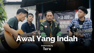 Download lagu AWAL YANG INDAH - TERE | DERRY OJOL COVER mp3