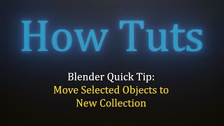 Download the video "Move Multiple Objects to a New Collection Blender Quick Tutorial"